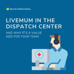 Deccan LiveMUM Dispatch Center Assistance